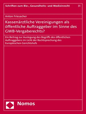 cover image of Kassenärztliche Vereinigungen als öffentliche Auftraggeber im Sinne des GWB-Vergaberechts?